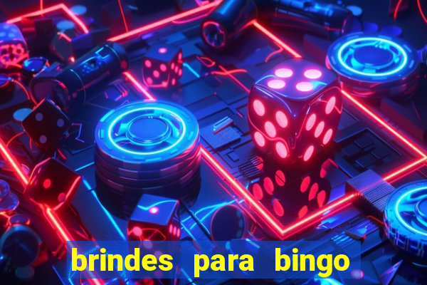 brindes para bingo de empresa